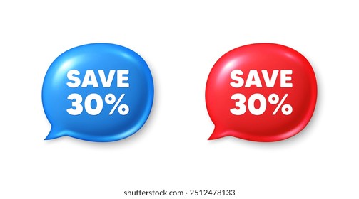 Save 30 percent off tag. Chat speech bubble 3d icons. Sale Discount offer price sign. Special offer symbol. Discount chat offer. Speech bubble banners set. Text box balloon. Vector