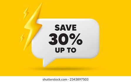 Sparen Sie bis zu 30 Prozent Tag. 3D-Sprechblase-Banner mit Strom-Energie. Preisschild für den Rabattverkauf. Sonderangebot-Symbol. Discount-Chat-Sprachnachricht. 3d bietet Talkbox an. Vektorgrafik