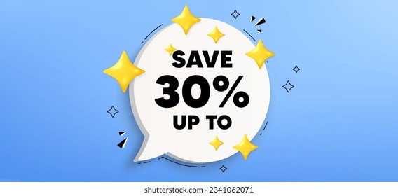 Save up to 30 percent tag. Chat speech bubble banner. Discount Sale offer price sign. Special offer symbol. Discount speech bubble message. Talk box infographics. Vector