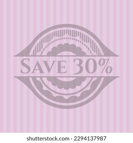 Save 30% pink emblem. Amazing desing. 