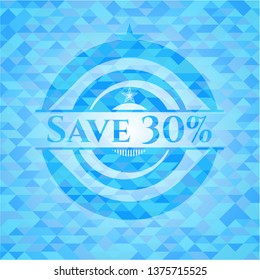 Save 30% sky blue emblem with mosaic background