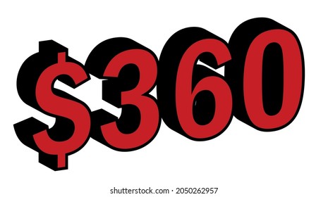 Ahorra 360 dólares - Oferta de símbolo de precio rojo 3D de $360	