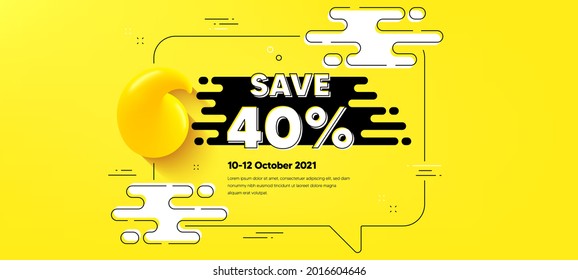 Save 40 percent off. Quote chat bubble background. Sale Discount offer price sign. Special offer symbol. Discount quotation chat message. Text frame banner. 3d quote. Vector