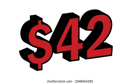 Save 42 Dollar - $42 3D red Price Symbol Offer