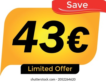 Save 43 Euro - 43€ yellow Price Symbol Offer