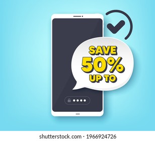 Save up to 50 percent. Mobile phone with alert notification message. Discount Sale offer price sign. Special offer symbol. Customer service app banner. Discount badge shape. Vector