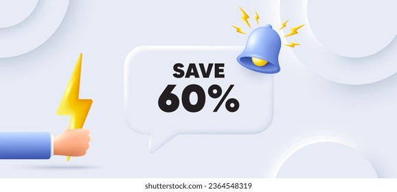 Save 60 percent off tag. Neumorphic background with chat speech bubble. Sale Discount offer price sign. Special offer symbol. Discount speech message. Banner with energy. Vector