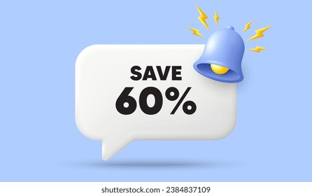 Ahorra el 60% de la etiqueta. Banner de burbuja de voz 3d con campana. Señal de precio de oferta de descuento de venta. Símbolo de oferta especial. Mensaje de voz de chat de descuento. 3d ofrecer un diálogo. Vector