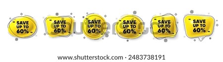 Save up to 60 percent. Speech bubble 3d icons set. Discount Sale offer price sign. Special offer symbol. Discount chat talk message. Speech bubble banners with comma. Text balloons. Vector