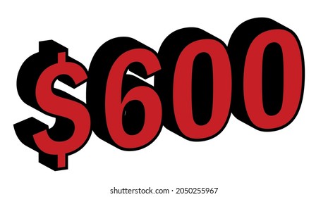 Save 600 Dollar - $600 3D red Price Symbol Offer	