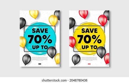 Save up to 70 percent. Flyer posters with realistic balloons cover. Discount Sale offer price sign. Special offer symbol. Discount text frame white posters. Balloons cover. Vector