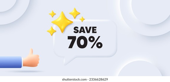 Save 70 percent off tag. Neumorphic background with chat speech bubble. Sale Discount offer price sign. Special offer symbol. Discount speech message. Banner with like hand. Vector