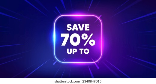 Save up to 70 percent tag. Neon light frame box banner. Discount Sale offer price sign. Special offer symbol. Discount neon light frame message. Vector