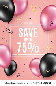 Save up to 75%. Balloon celebrate background. Discount Sale offer price sign. Special offer symbol. Birthday balloon background. Celebrate pink banner. Party frame message. Vector