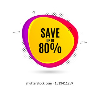 Save up to 80%. Banner text shape. Discount Sale offer price sign. Special offer symbol. Geometric vector banner. Discount text. Gradient shape badge. Halftone pattern. Vector