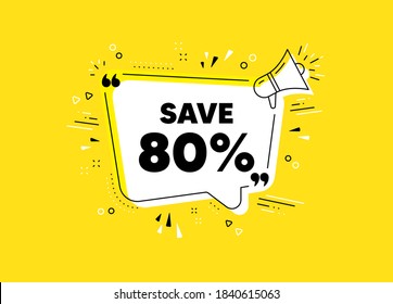 Ahorra un 80% de descuento. Pancarta de vector amarillo megáfono. Señal de precio de oferta de descuento de venta. Símbolo de oferta especial. Pensé en la burbuja del discurso con citas. Descuento el mensaje de chat pensar megáfono. Vector