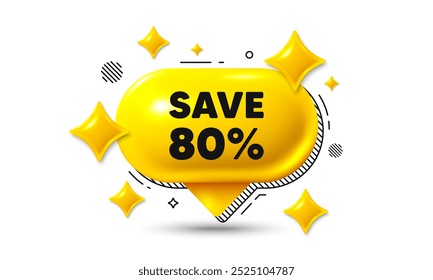 Save 80 percent off tag. Chat speech bubble 3d icon. Sale Discount offer price sign. Special offer symbol. Discount chat offer. Speech bubble banner. Text box balloon. Vector