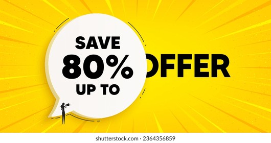 Guardar hasta un 80% de etiqueta. Cartel de la burbuja del discurso de chat. Indicador de precio de oferta de venta de descuento. Símbolo de oferta especial. Mensaje de burbuja de voz de descuento. Fondo del cuadro de diálogo. Vector