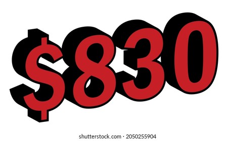Save 830 Dollar - $830 3D red Price Symbol Offer	