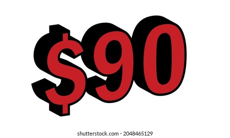 Save 90 Dollar - $90 3D red Price Symbol Offer