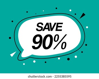 Save 90% off. Design 90 percent. Price reduction for stores, products, services and purchases discount. Discount balloon on isolated background
