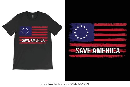 Save America T-Shirt Vector, Patriotic Shirt, Conservative American July 4th T-Shirt.