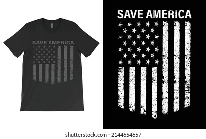 Save America T-Shirt Vector, Patriotic Shirt, Conservative American July 4th T-Shirt.