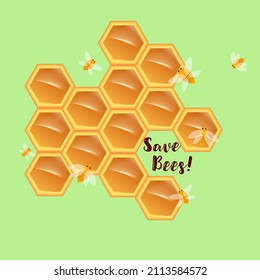 Save the bees. Bees fly around the bee honeycombs. Bees crawl on honeycombs. Environment protection. Bright flat vector illustration. Perfect for card, poster, booklet, flyer, linding page