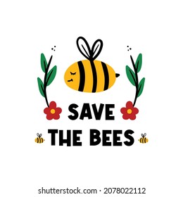 Save the Bees vector card, illustration with cute cartoon style bee character with flowers and green branches.