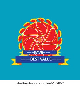 save best value  label is a piece of paper,plastic film,cloth,metal or other material affixed to a container or product.
