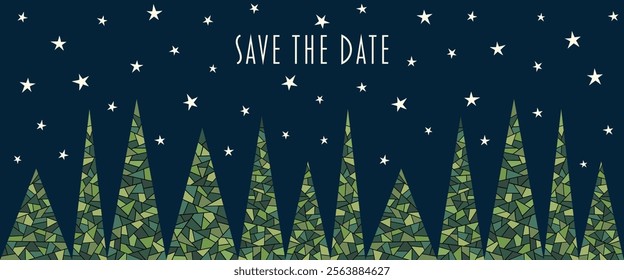 Save the Date. Banner with abstrakt fir trees in front of a starry sky.