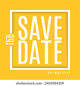 Save the date. Save the date banner. Can be used for business, marketing and advertising. Save the date for personal holiday. Wedding invitation. Vector image.