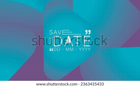 Save the date banner. Can be used for business, marketing and advertising. logo graphic design of event summit made for Technology and upcoming events. Vector EPS 10