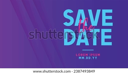 Save the date banner. Can be used for business, marketing and advertising. logo graphic design of event summit made for Technology and upcoming events.