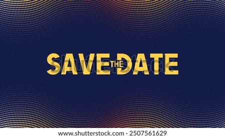 Save the date banner. Can be used for business, marketing and advertising. logo graphic design of event summit made for Technology and upcoming events.	