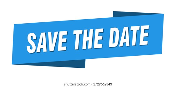 Save The Date Banner Template. Save The Date Ribbon Label Sign