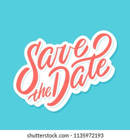 Save the date banner. Vector lettering.