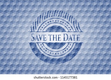 Save the Date blue emblem or badge with abstract geometric pattern background.