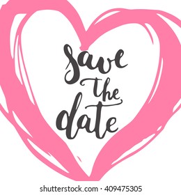 Save the date brush hand painted lettering phrase isolated on the white background with red heart. 