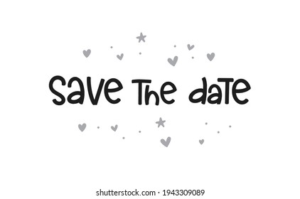 Save the date, calligraphic typography text design. Party or event invitation lettering type.