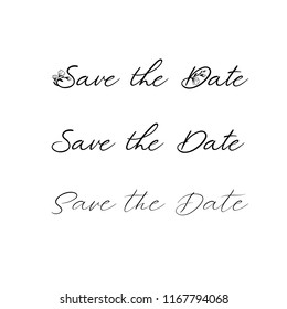 Save the Date calligraphy. Hand lettering wedding phrase for invitations design, cards, banners, photo overlays. Isolated on white background.