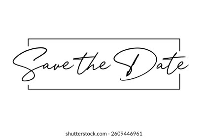 Save the date, calligraphy text. Elegant design for invitation.