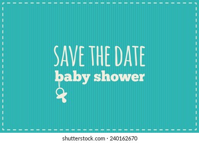 Save the date card. Blue and cream colors. Lettering and symbol of pacifier. For baby shower etc.