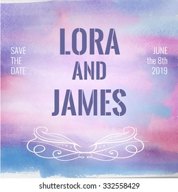 Save the date card cover design with hand drawn watercolor background. Wedding invitation. Stock vector.