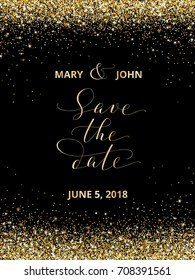 Save the date card with falling glitter confetti frame. Sparkling vector golden dust on black. Hand written custom calligraphy. Great for wedding invitations, cards, banners, photo overlays.