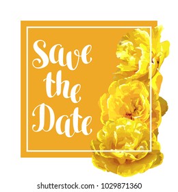 Save the date card with fluffy yellow tulips. Beautiful realistic flowers and buds.