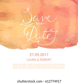 Save the Date card with hand drawn lettering and watercolor splash. Wedding invitation vector template. Yellow, red, white.