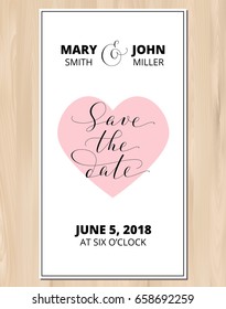 Save the date card with heart on vector wood background. Hand written custom calligraphy. Wedding invitation template. Free font used - Open Sans.