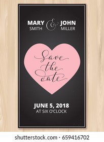 Save the date card with heart on vector wood background. Hand written custom calligraphy. Wedding invitation template. 