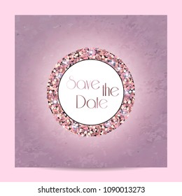 Save the date card. Pink gold. Glitter design.